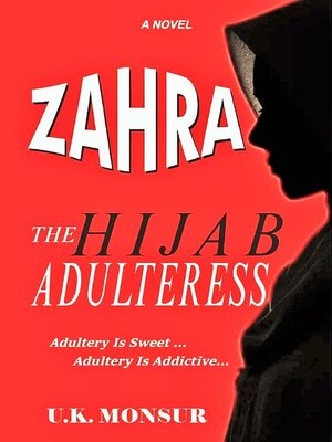 cover image of ZAHRA THE HIJAB ADULTERESS